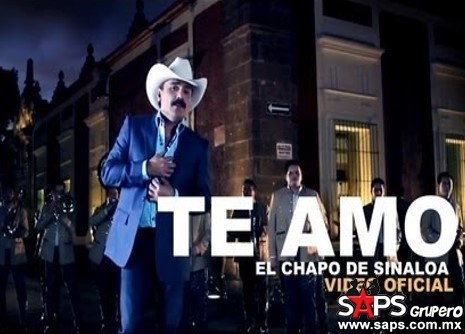“Te Amo” – El Chapo de Sinaloa