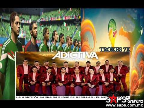 El Mejor Mundial‏‏ – La Adictiva Banda San José de Mesillas