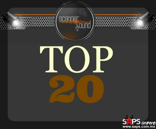 Top 20 de la Música Popular en MEXICO y EUA por Scanner Sound del 25 al 31 de Enero de 2016
