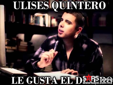 “Le Gusta El Dinero” – Ulises Quintero