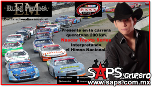 Elías Medina cantará el Himno Nacional en la Nascar Toyota Series Querétaro