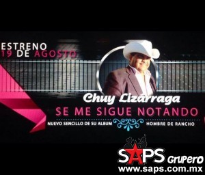 Chuy Lizárraga lanza su nuevo sencillo “Se Me Sigue Notando”