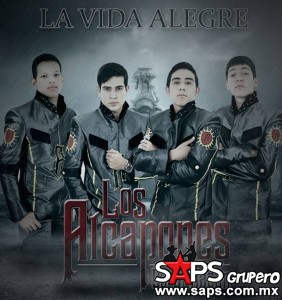 Los Alcapones de Culiacán presentan su nuevo sencillo "La Vida Alegre"