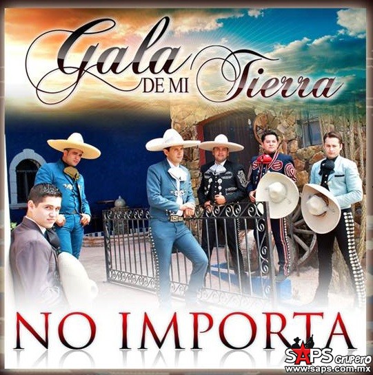 Gala De Mi Tierra ya se escucha en la radio con su nuevo sencillo «No Importa»