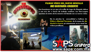 Horóscopos de Durango filma video del tema "Me Gustaría Creerte‏"