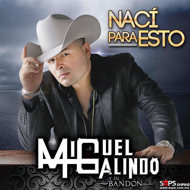 Miguel Galindo presenta su nuevo sencillo «Nací Para Esto»