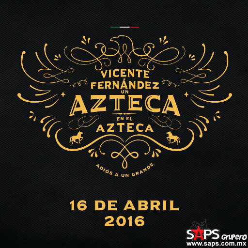 Vicente Fernández ‘Un Azteca en el Azteca’ se despide con concierto gratuito