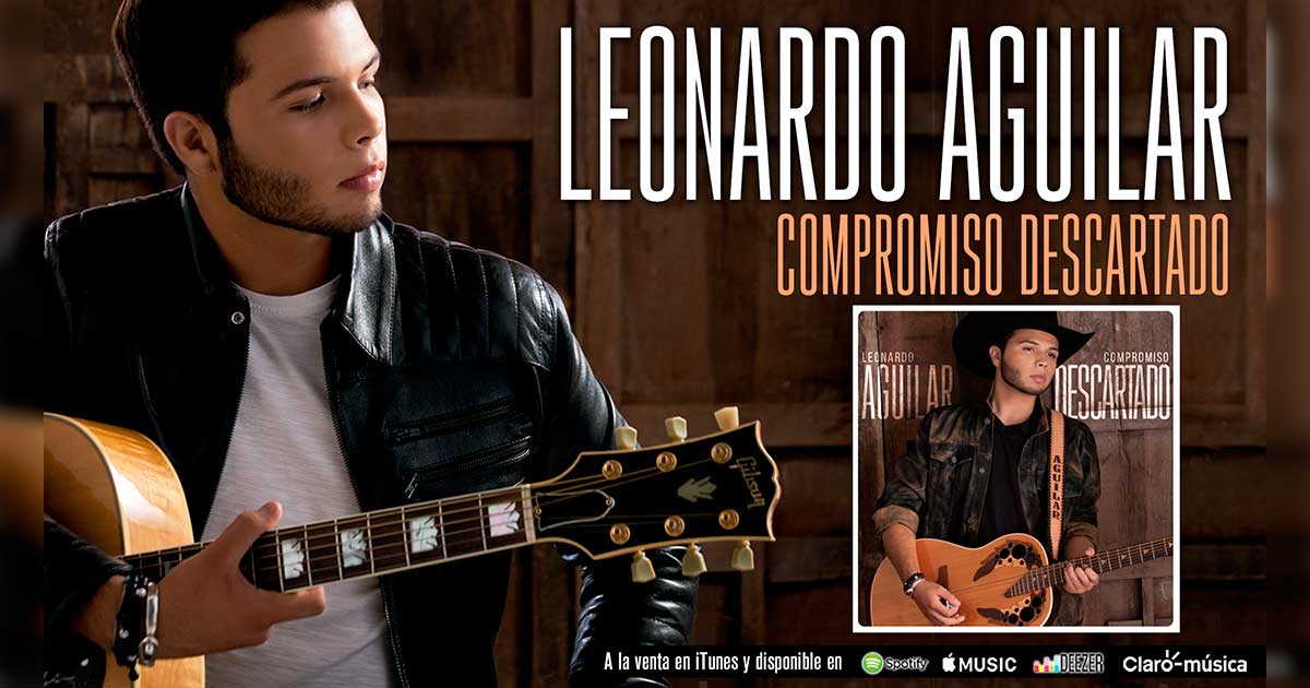 Leonardo Aguilar presenta su primer sencillo “Compromiso Descartado”