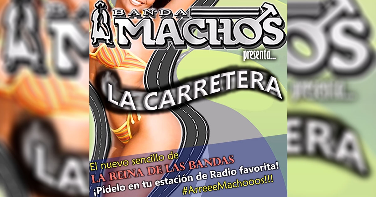 Banda Machos – La Carretera (letra y video oficial)