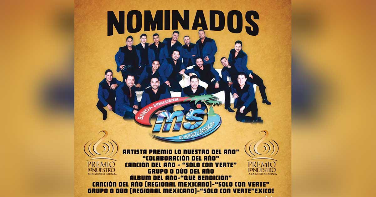 Banda MS los más nominados en Premios Lo Nuestro