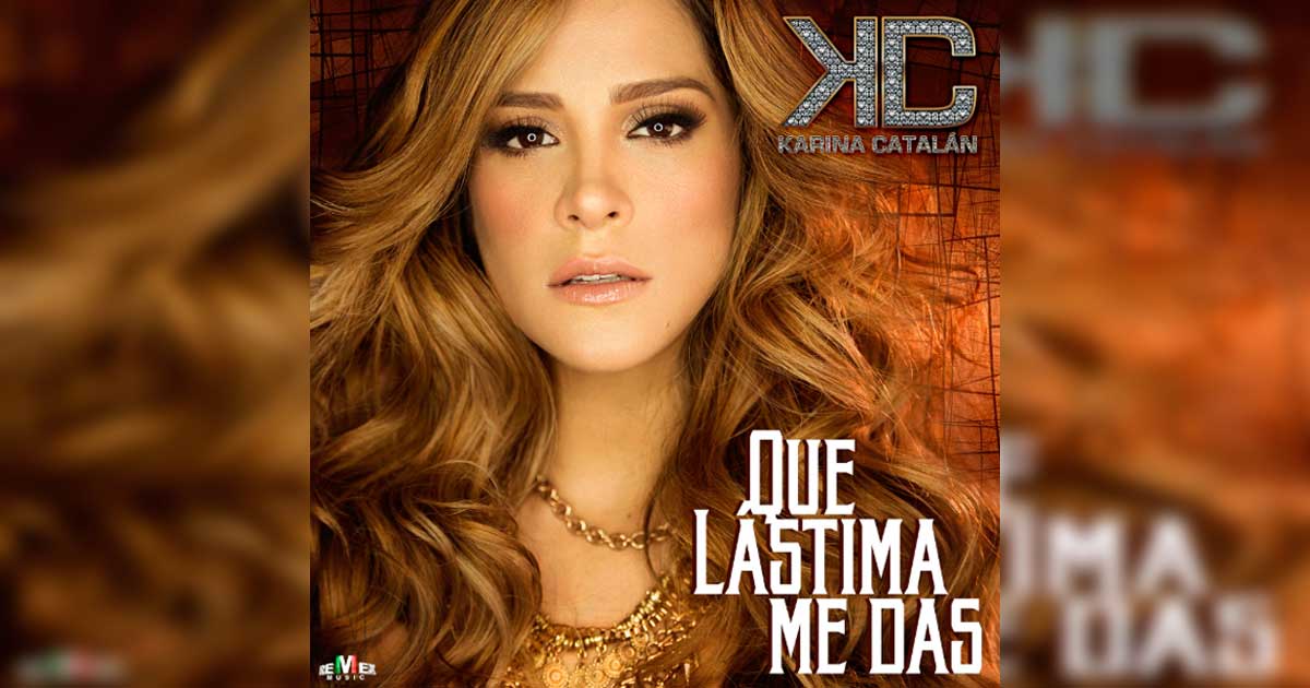 Karina Catalán lanza su nuevo sencillo «Que Lástima Me Das»