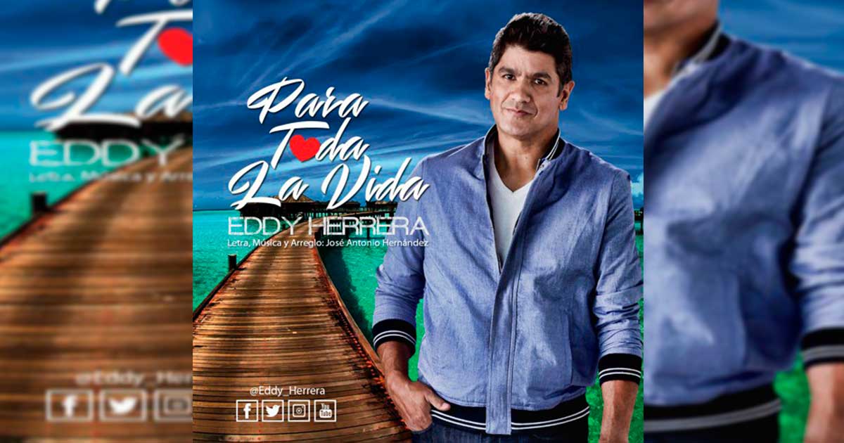 Eddy Herrera – Para Toda La Vida (Letra Y Video Oficial)