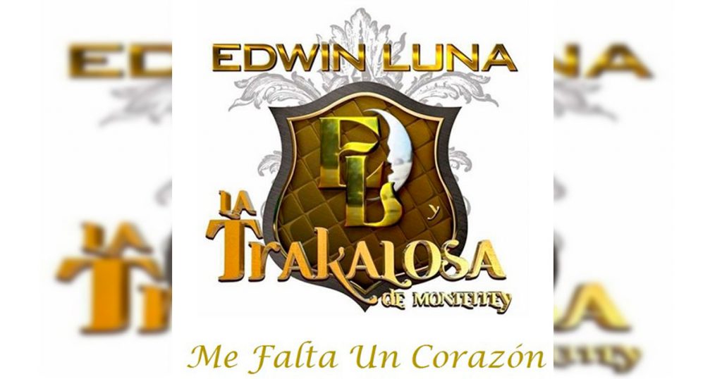 Edwin Luna Y La Trakalosa de Monterrey