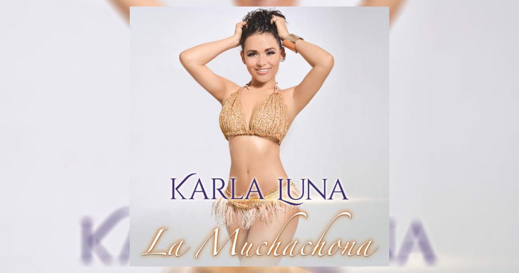 Karla Luna La Muchachona