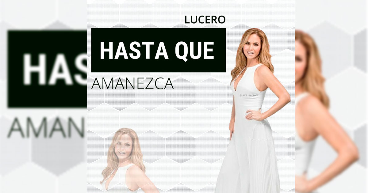 Lucero – Hasta Que Amanezca (Letra Y Video Oficial)