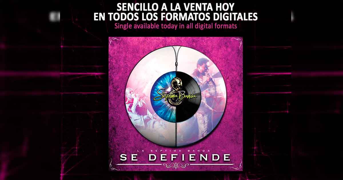 «Se Defiende» La Séptima Banda con nuevo sencillo
