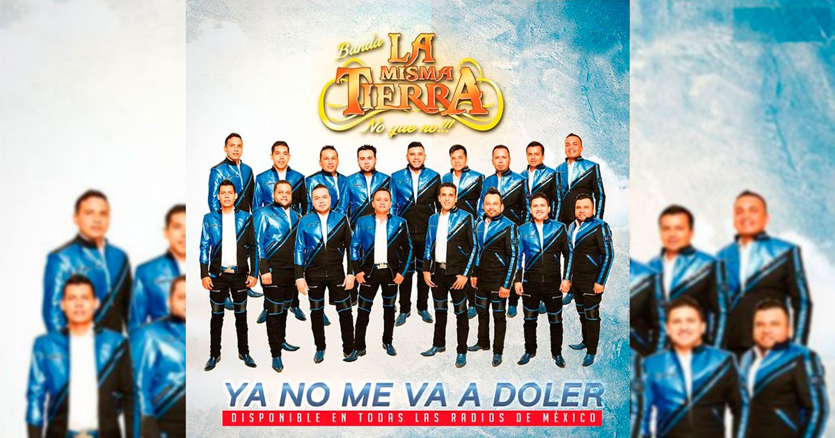 Banda La Misma Tierra –  Ya No Me Va A Doler (Letra Y Video Oficial)