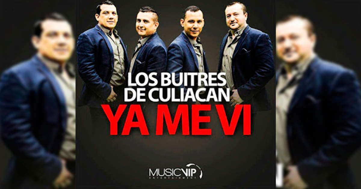 Los Buitres De Culiacán Sinaloa – Ya Me Vi (Letra Y Video Oficial)