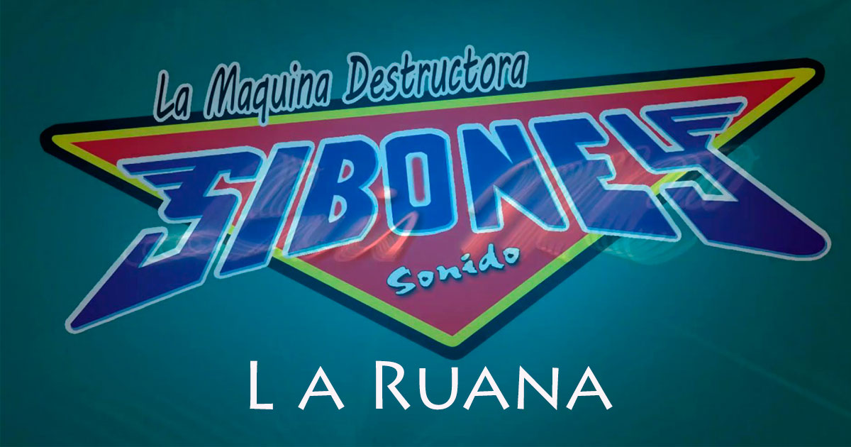 Sonido Siboney – La Ruana (Letra Y Video Oficial)