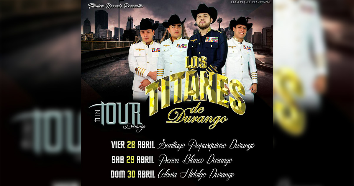 Los Titanes de Durango no detienen su gira 2017