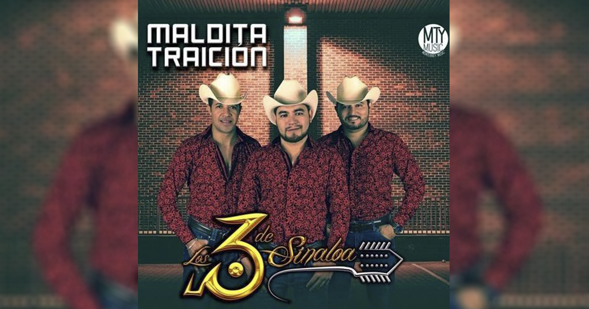 Los 3 de Sinaloa – Maldita Traición (letra y video oficial)
