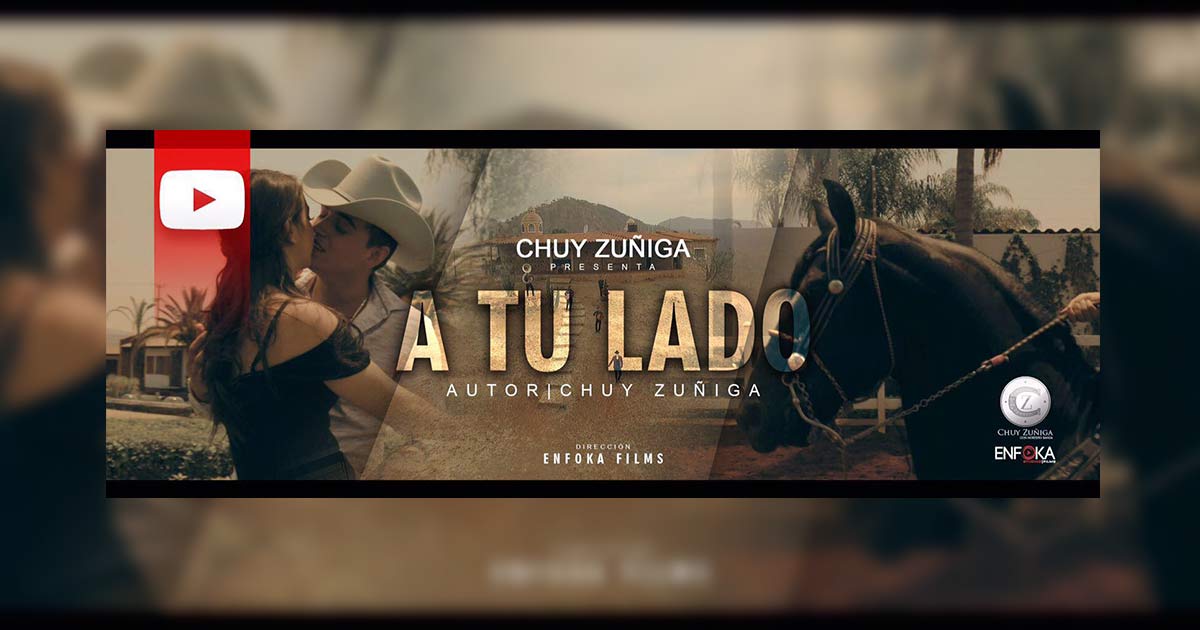 Chuy Zuñiga – A Tu Lado (Letra y Video Oficial)