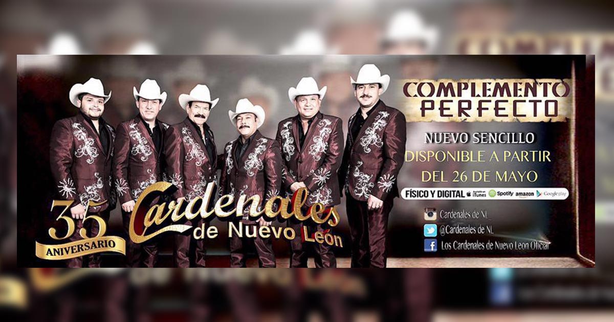 Los Cardenales De Nuevo León son “El Complemento Perfecto” de la música