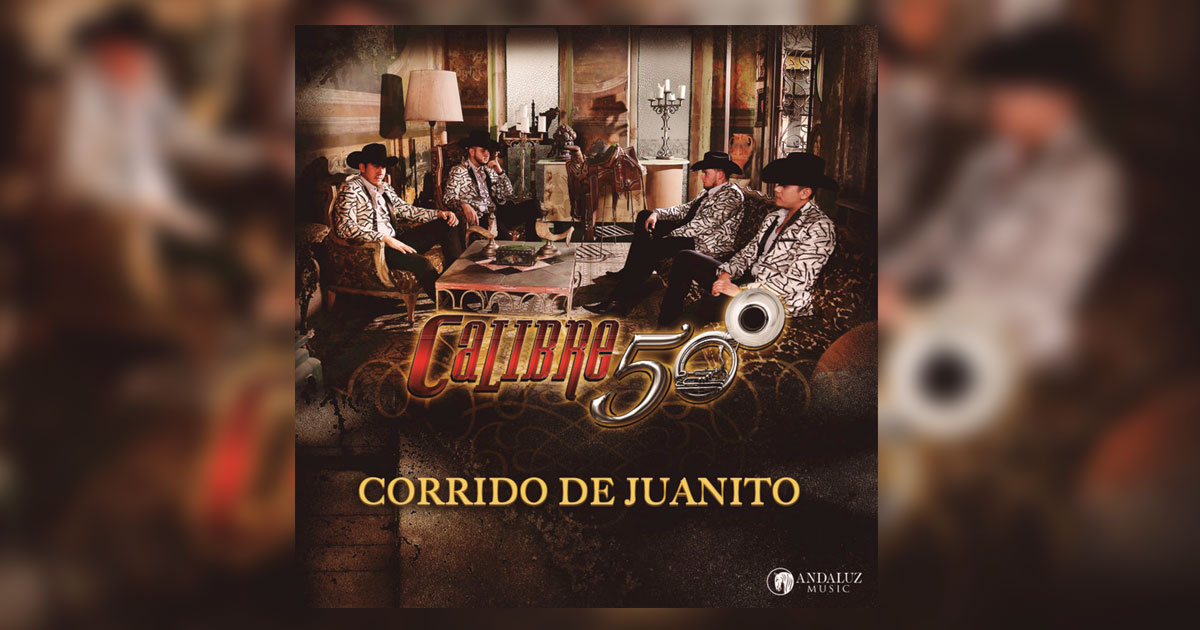 Calibre 50 – Corrido De Juanito (Letra y Video Oficial)