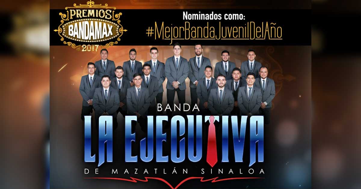 Banda La Ejecutiva es nominada como «Banda Juvenil del Año»