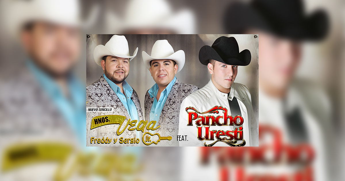 Pancho Uresti ft Los Hermanos Vega Jr. – El Hombre Perfecto (Letra y Video)