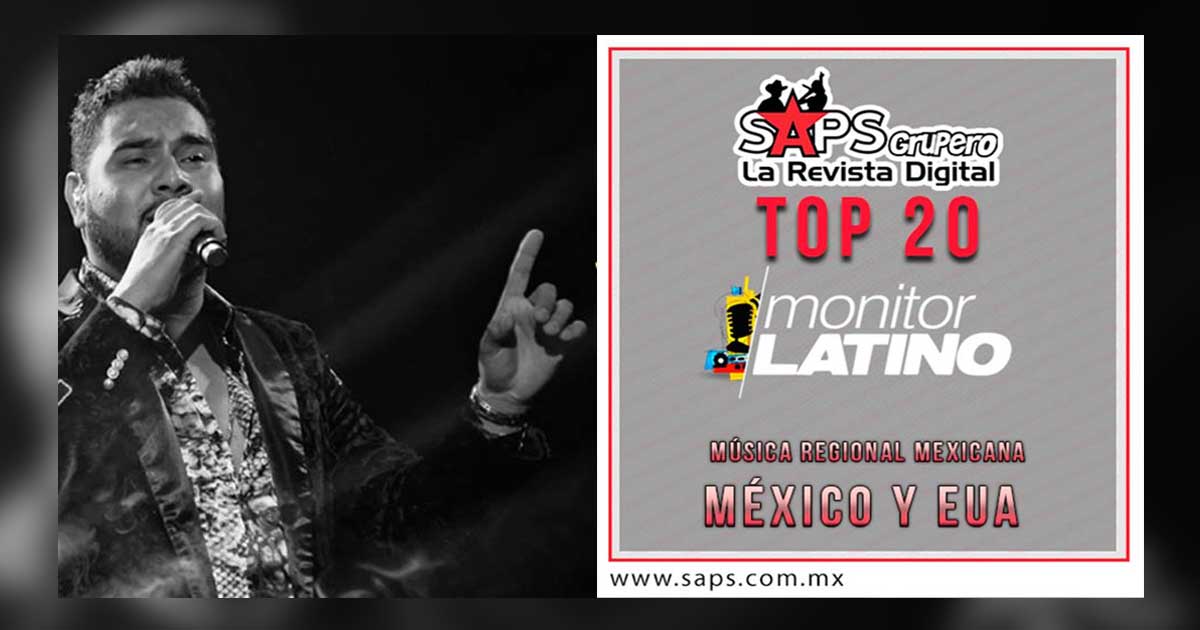 Top 20 de la Música Popular Mexicana en México por monitorLATINO del 08 al 15 de Octubre de 2017