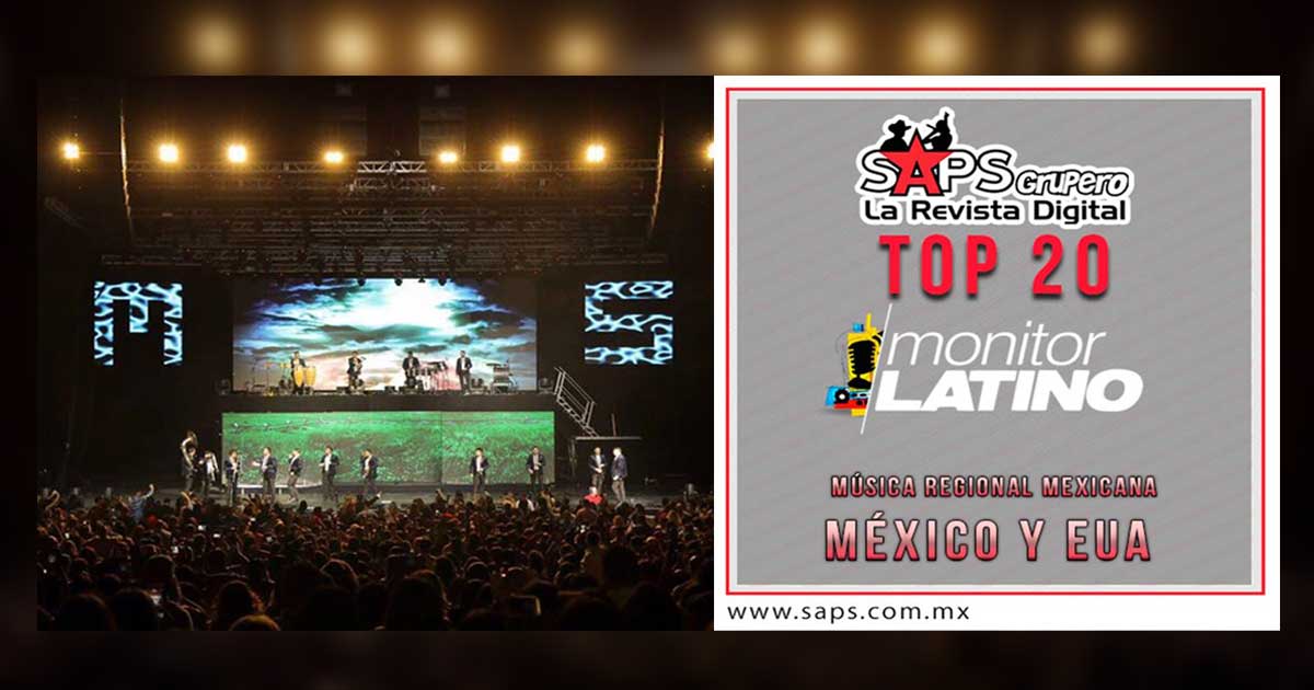 Top 20 de la Música Popular Mexicana en México por monitorLATINO del 02 al 08 de Octubre de 2017