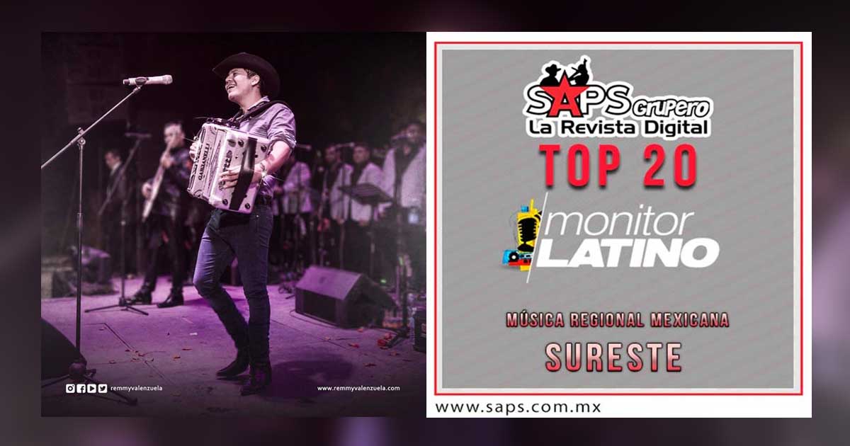 Top 20 de la Música Popular Mexicana en el Sureste por monitorLATINO del 09 al 15 de Octubre de 2017