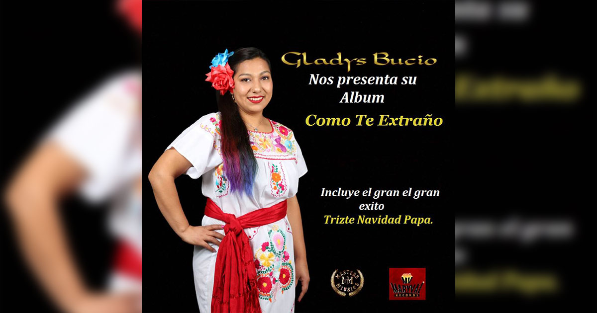 Gladys Bucio – Trizte Navidad Papa (Letra y Video Oficial)