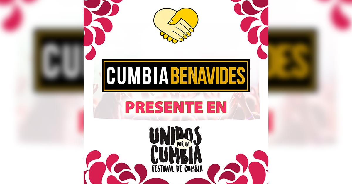 Cumbia Benavides, confirmado al Festival Unidos Por La Cumbia 2017