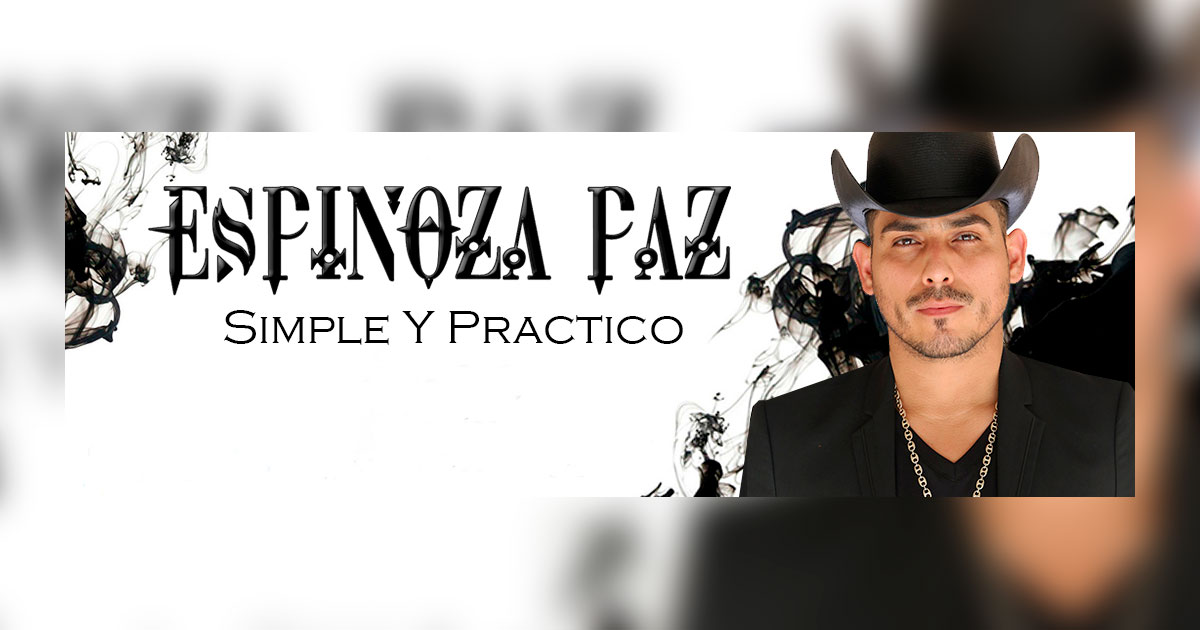 Espinoza Paz se define como un hombre «Simple y Práctico»