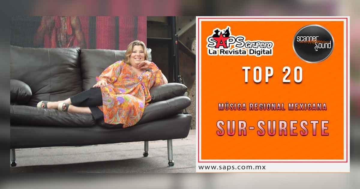 Top 20 de la Música Popular del Sureste de México por Scanner Sound del 27 de Noviembre al 03 de Diciembre de 2017