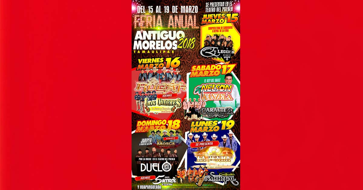 Nelson Kanzela el próximo 17 de Marzo en la Feria Anual de Antiguo Morelos, Tamaulipas 2018