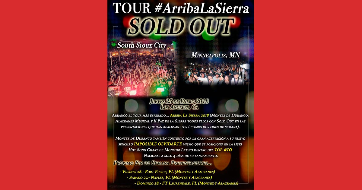 Hoy 25 de Enero inicia el Tour “Arriba La Sierra 2018”, con las agrupaciones de Montez de Durango, Alacranes Musical y K-paz de la Sierra.