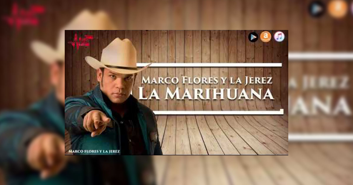 Marco Flores y La Jerez – La Marihuana (Letra y Video)