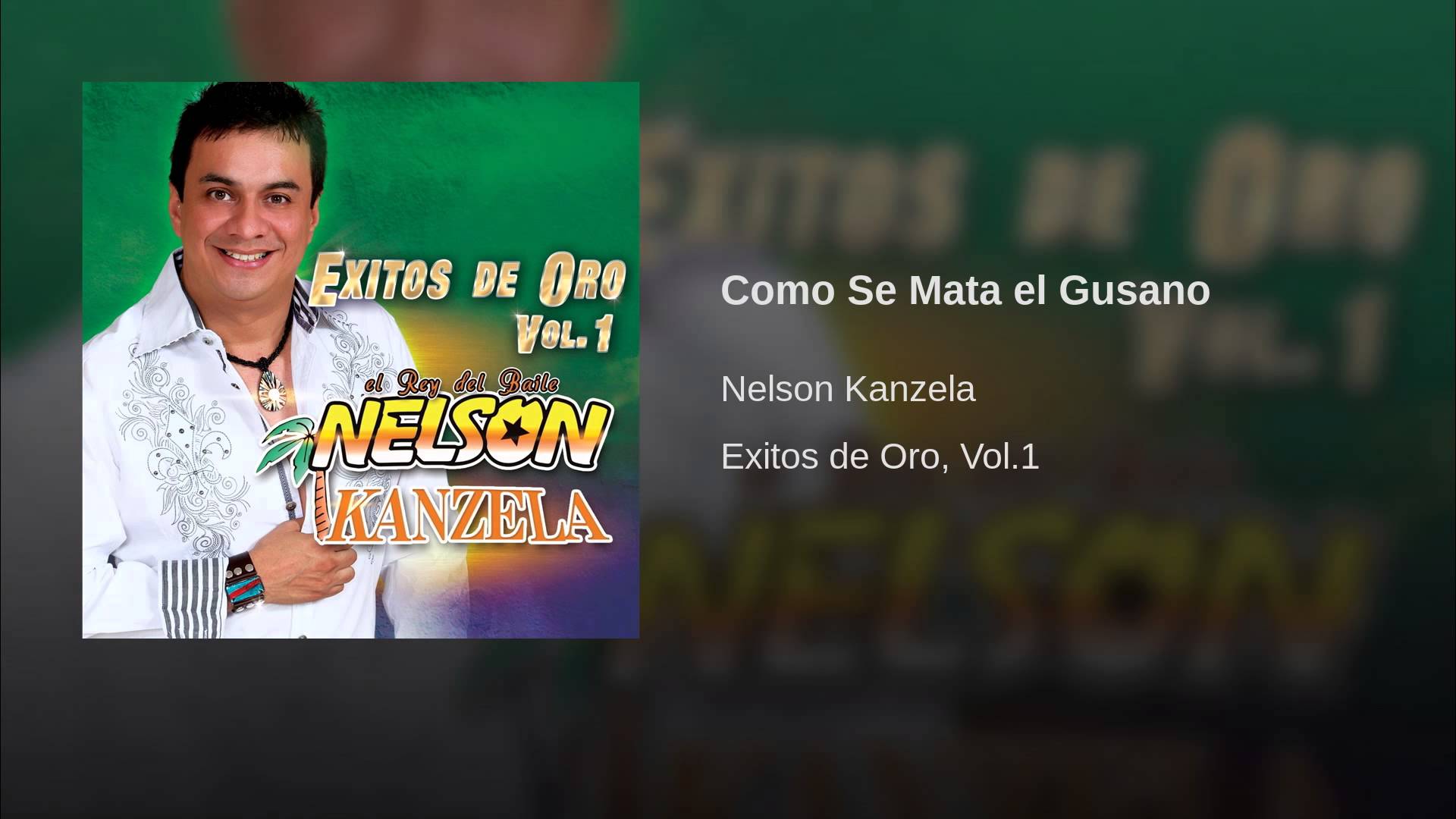 Nelson Kanzela – Como Se Mata El Gusano (Letra y Video)