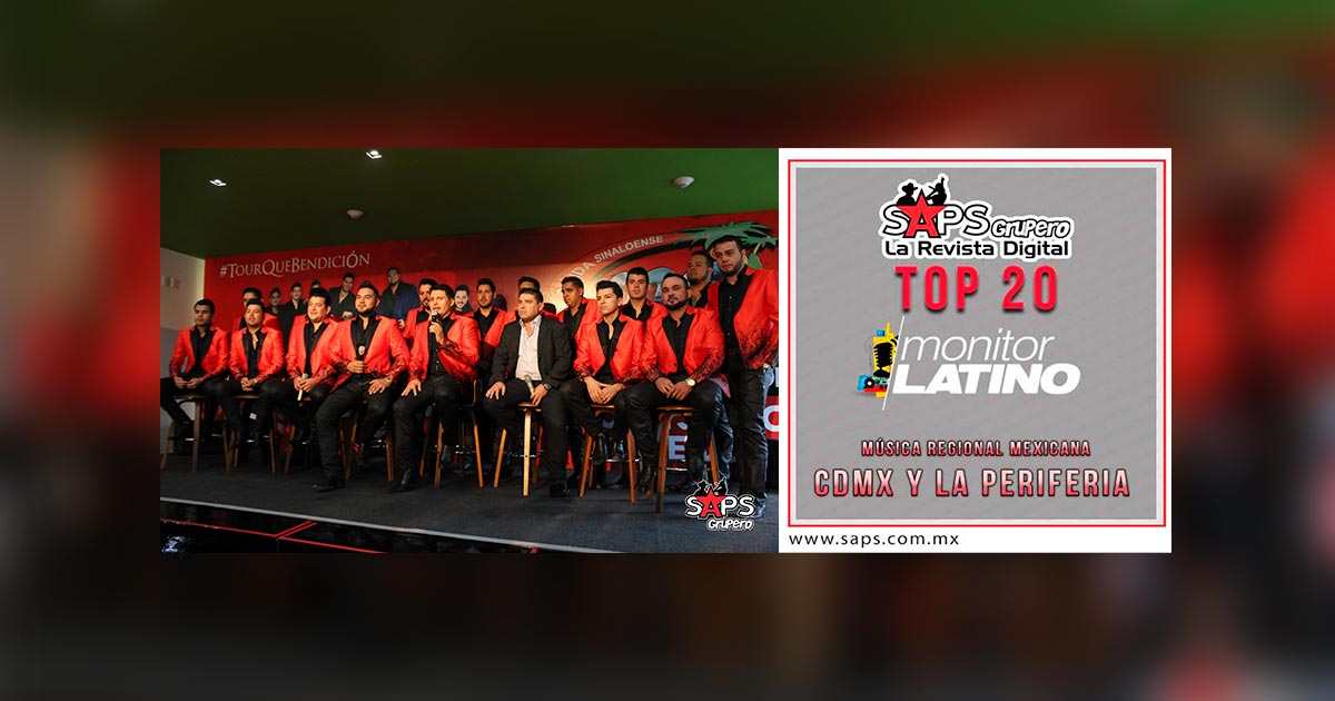 Top 20 de la Música Popular Mexicana en CDMX y la Periferia por MonitorLatino del 01 al 06 de Enero de 2018