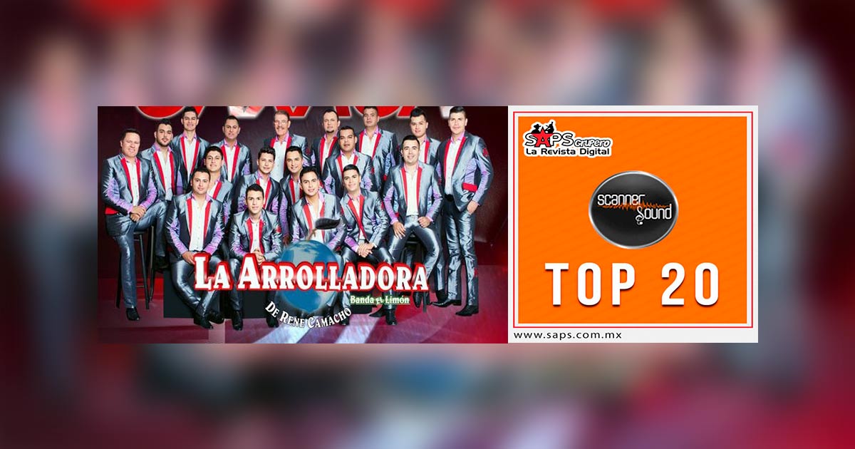 Top 20 de la Música Popular Mexicana en México y EUA por Scanner Sound del 15 al 21 de Enero de 2018
