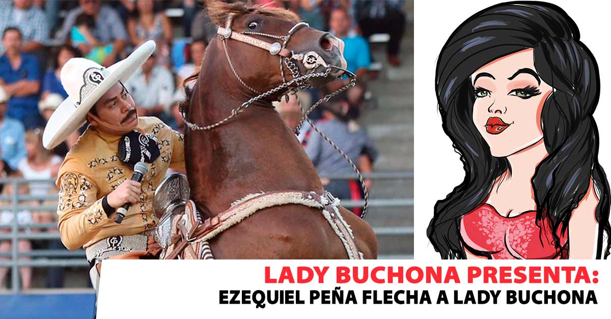 Ezequiel Peña flecha a Lady Buchona
