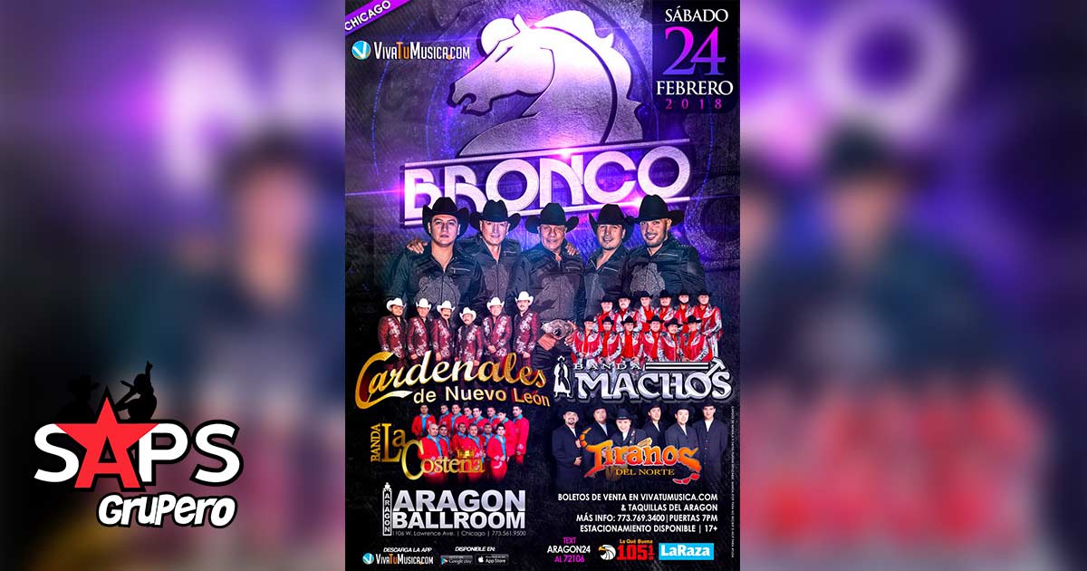 El Grupo Bronco el próximo 24 de Febrero en Aragón Ballroom en Chicago, Illinois