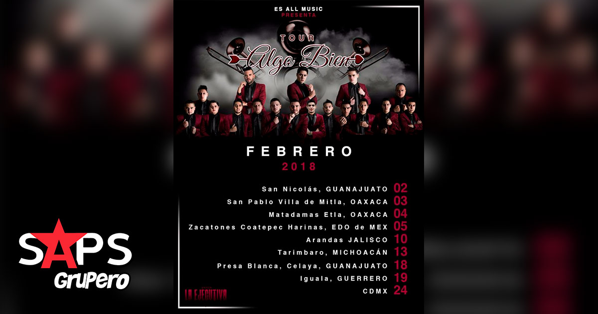 Agenda de presentaciones de Banda La Ejecutiva con el Tour «Algo Bien»