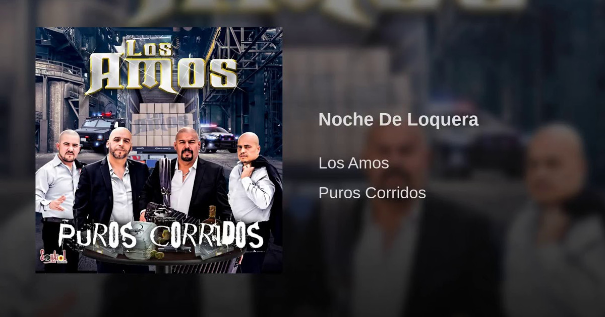 Los Amos – Noche De Loquera (Letra y Video Oficial)