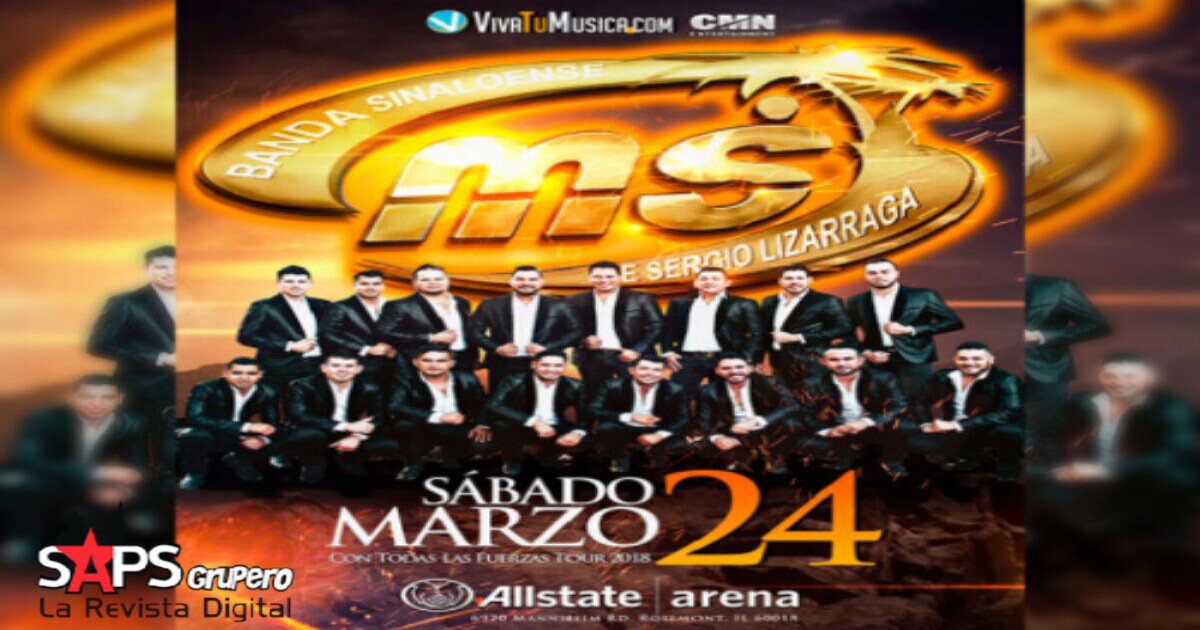 Banda MS en el Allstate Arena Illinois el próximo 24 de Marzo