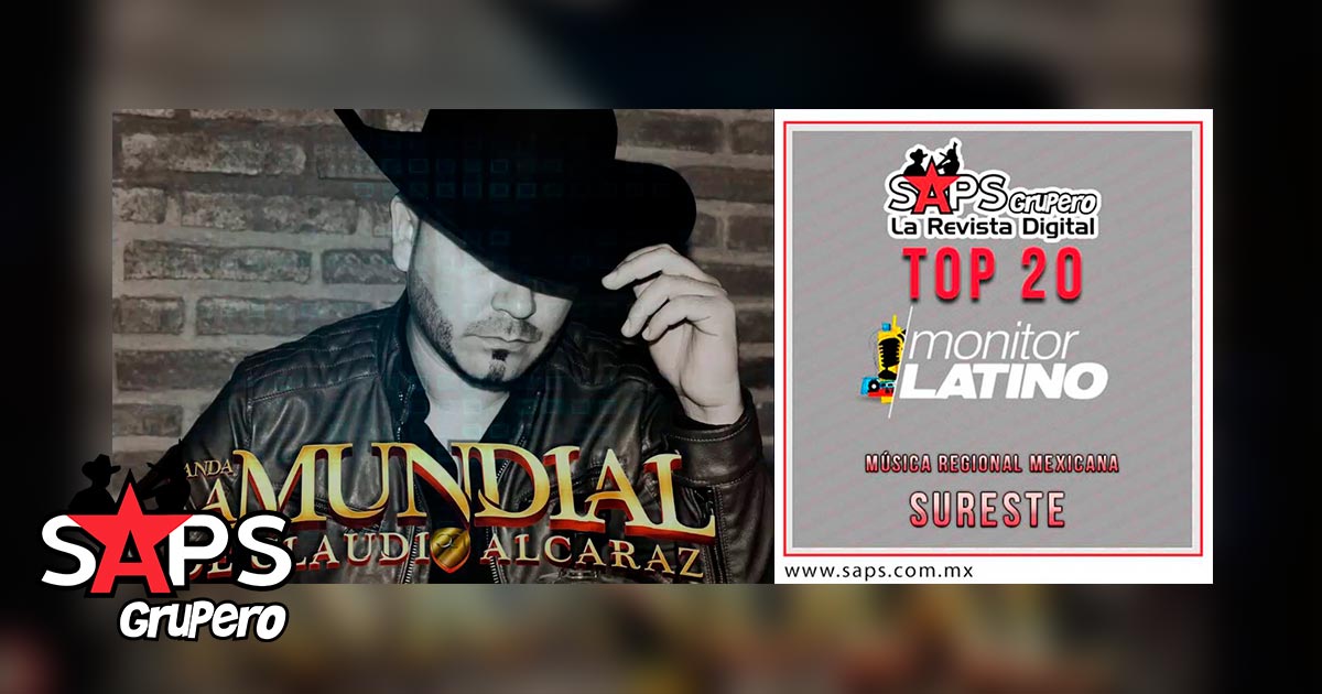Top 20 de la Música Popular del Sureste de México por MonitorLatino del 05 al 11 de Febrero de 2018