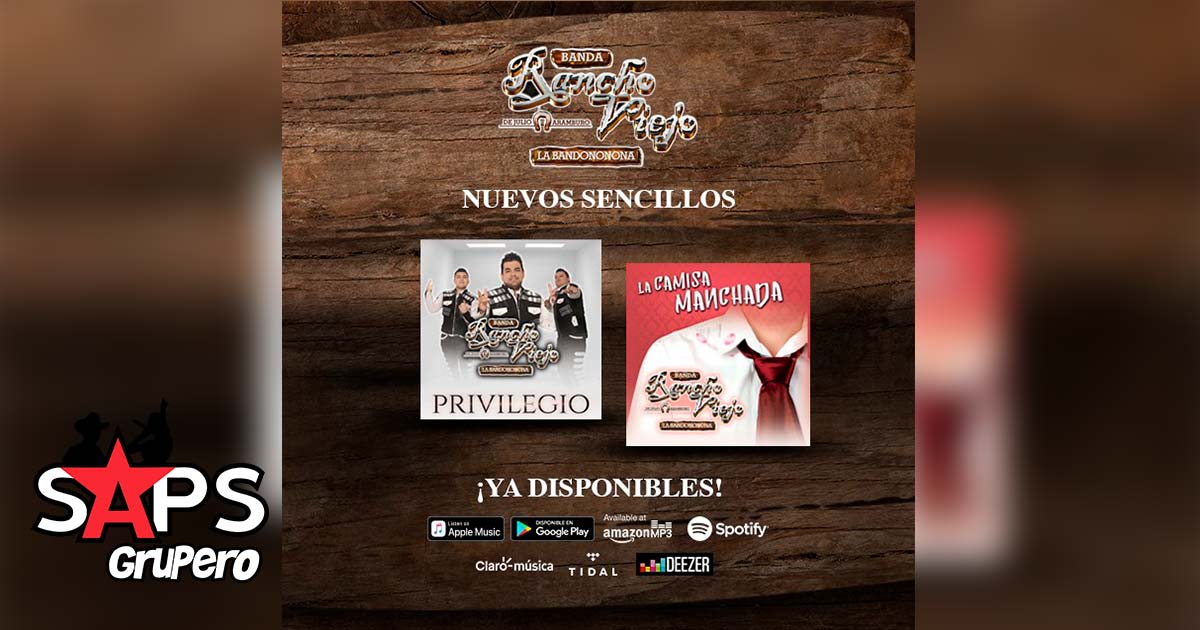 Banda Rancho Viejo estrena en plataformas digitales “Privilegio” y “La Camisa Manchada”